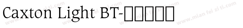 Caxton Light BT字体转换